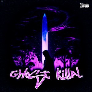 Ghost Killa! (Explicit)