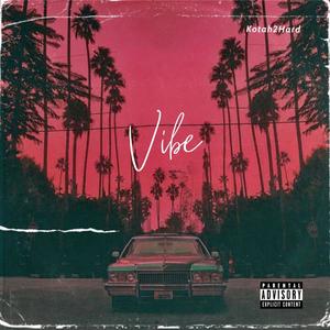 Vibe (Explicit)