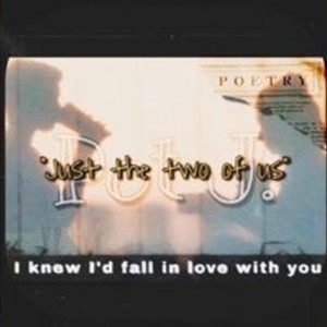 Just the two of us (Explicit)