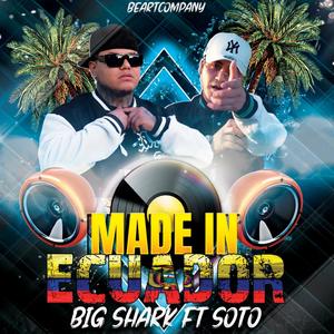 Made in Ecuador (feat. Soto Rx) [Explicit]