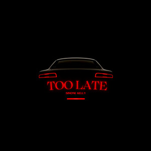 Too Late (Explicit)