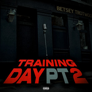 Training Day, Pt.2 (Explicit)