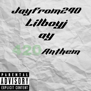 420 Anthem (Explicit)