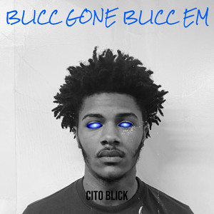 Blicc Gone Blicc Em (Explicit)