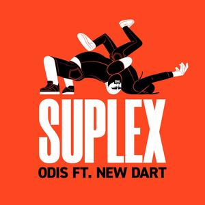 SUPLEX (feat. New Dart) (Explicit)