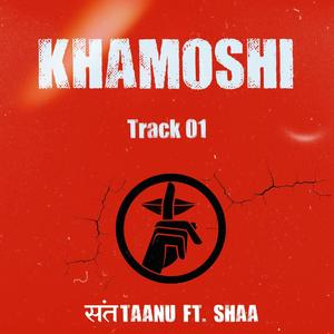 Khamoshi (feat. Shaa & TUNAR) [Explicit]