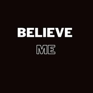 Believe Me (Inst.)