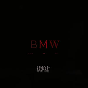 B.M.W (feat. Roman Ciigar) (Explicit)