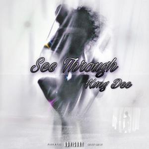 See Through (Explicit)