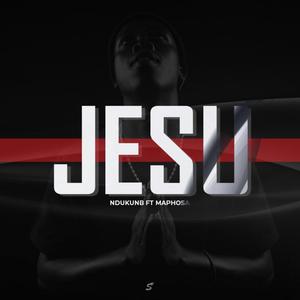 JESU (feat. Maphosa)