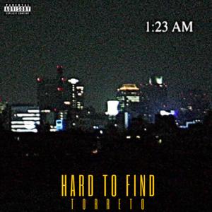 HARD TO FIND (Explicit)