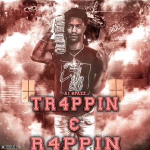 Tr4ppin & R4ppin (Explicit)