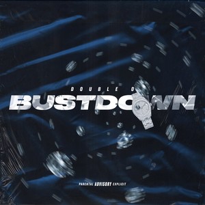 Bust Down (Explicit)