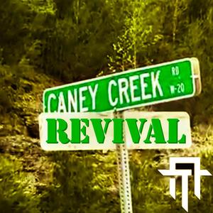 Caney Creek Revival