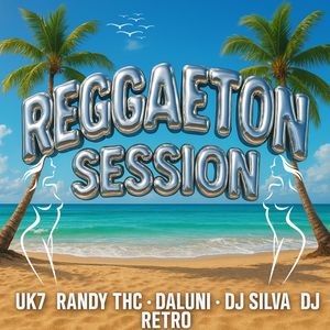 REGGAETON SESSION (Explicit)