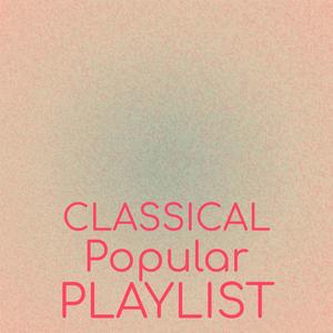 Classical Popular Playlist