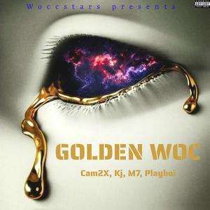 Golden Woc (feat. Cam2X, Big Kj, MG7 & Playboi) (Explicit)