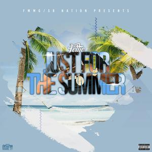 Just For The Summer (Explicit)