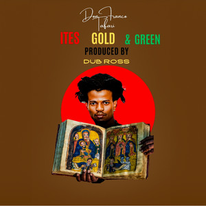 Ites,Gold & Green (Official Track)