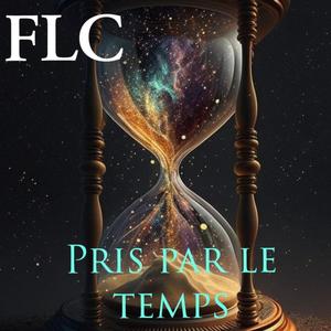 Pris par le temps (Explicit)