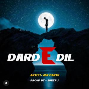 Dard e Dil (feat. Suryaj) (Explicit)