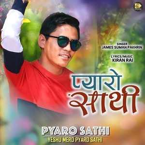 PYARO SATHI (Yeshu Mero Pyaro Sathi)