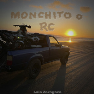 Monchito o RC (Explicit)