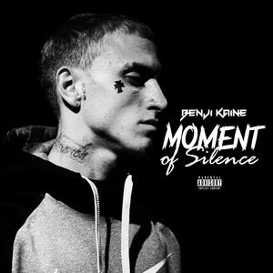 Moment of Silence (Explicit)