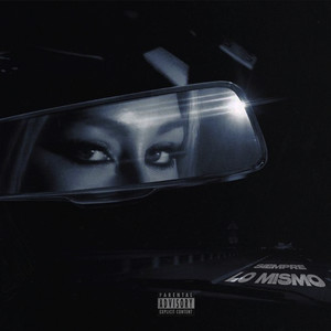 Siempre lo mismo (Explicit)