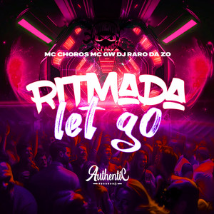 Ritmada Let Go (Explicit)