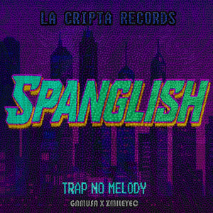 Spanglish (Explicit)
