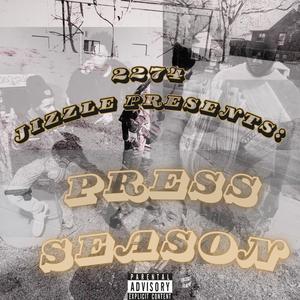 Press Season (Explicit)