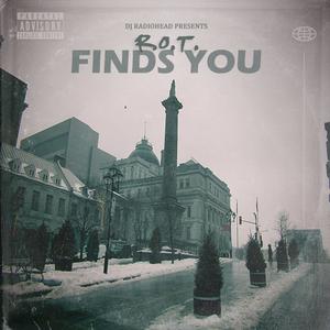 Finds You (feat. Revenge of the Truence) [Explicit]