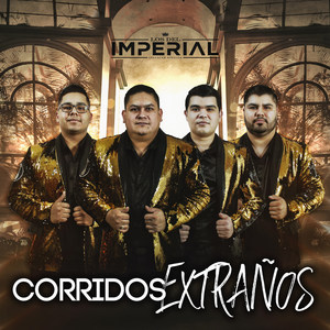 Corridos Extraños