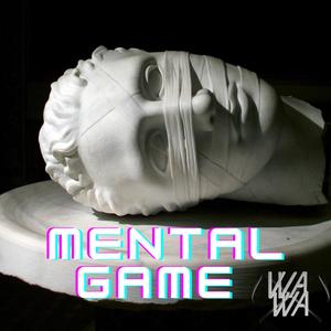 MENTAL GAME (WAWA)
