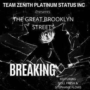 Breaking (feat. Doll Fresh & Stephanie Flows) [Explicit]