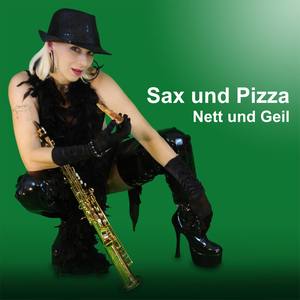 Sax & Pizza (Explicit)