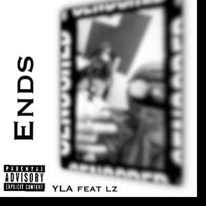 ENDS (feat. LZ) [Explicit]