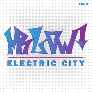Electric City (Explicit)