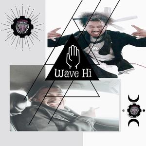Wave Hi (feat. Prime One) (Explicit)