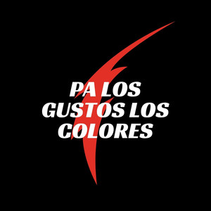 Pa los Gustos los Colores