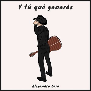 Y Tú Qué Ganarás