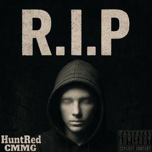 R.I.P (Explicit)
