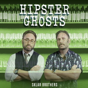 Hipster Ghosts (Explicit)