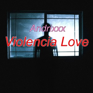 Violencia Love (Explicit)