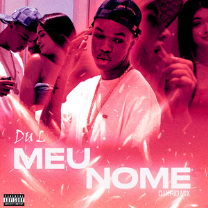 Meu Nome (Explicit)