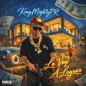 Lo Voy A Lograr (Explicit)