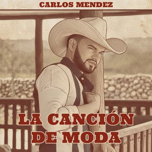 La Canción De Moda