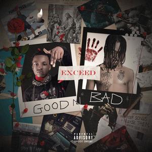 GOOD N BAD (Explicit)