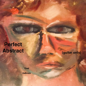 Perfect Abstract (Guitar Only)